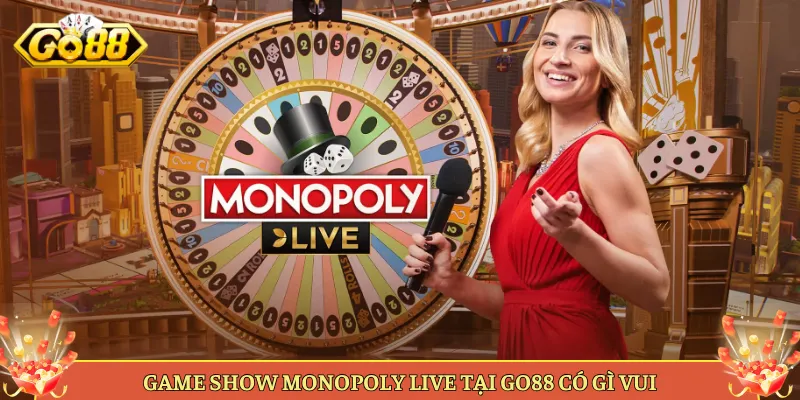Monopoly Live Tại Go88 Game Show Quay Số Thưởng Khủng. 2 Game Show Monopoly Live Tại Go88 Có Gì Vui
