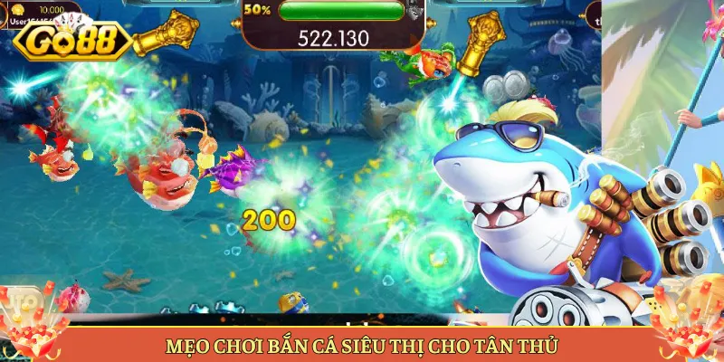 Bắn Cá Siêu Thị Tại Go88 Game Bắn Cá Lạ Mà Cuốn. 3 Mẹo Chơi Bắn Cá Siêu Thị Cho Tân Thủ