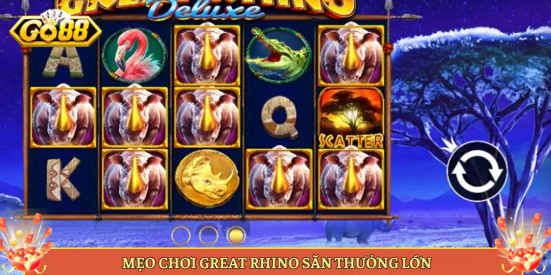 Great Rhino Slot Thảo Nguyên Hoang Dã Nổ Hũ Tại Go88. 2 Slot Great Rhino Tại Go88 Có Gì Hấp Dẫn