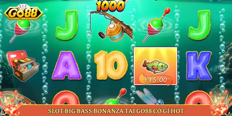 Big Bass Bonanza Slot Câu Cá Nổ Hũ Hot Tại Go88. 3 Mẹo Chơi Big Bass Bonanza Săn Thưởng Lớn