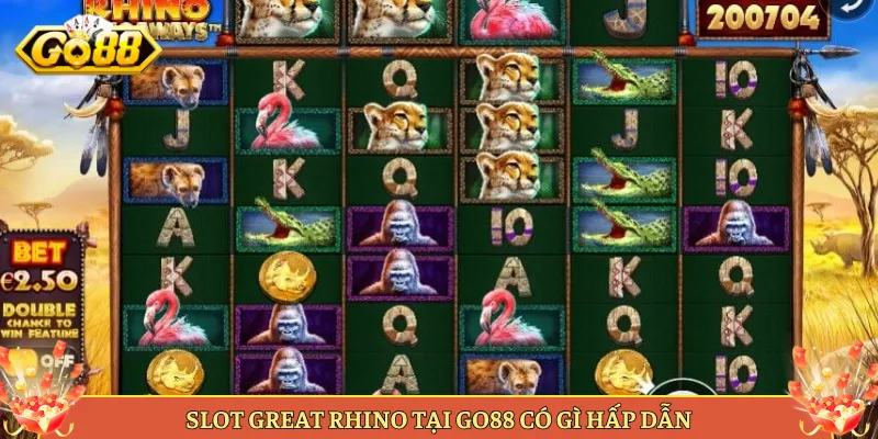 Great Rhino Slot Thảo Nguyên Hoang Dã Nổ Hũ Tại Go88. 3 Mẹo Chơi Great Rhino Săn Thưởng Lớn