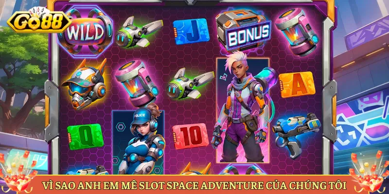 Space Adventure Slot Phiêu Lưu Vũ Trụ Nổ Hũ Tại Go88. 4 Vì Sao Anh Em Mê Slot Space Adventure Của Chúng Tôi