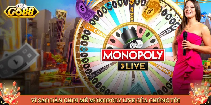 Monopoly Live Tại Go88 Game Show Quay Số Thưởng Khủng. 4 Vì Sao Dân Chơi Mê Monopoly Live Của Chúng Tôi