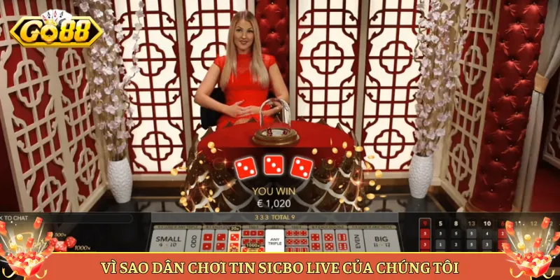 Sicbo Live Casino Tại Go88 Lắc Xúc Xắc Thật Soi Tận Mắt. 4 Vì Sao Dân Chơi Tin Sicbo Live Của Chúng Tôi